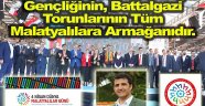 İrfan Köpürür ; Dünya Malatyalılar Günü; Malatya Gençliğinin, Battalgazi Torunlarının Tüm Malatyalılara Armağanıdır