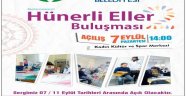 MALATYA’DA HÜNERLİ ELLERİN ESERLERİ SERGİLENECEK
